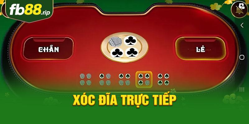 xóc đĩa trực tiếp